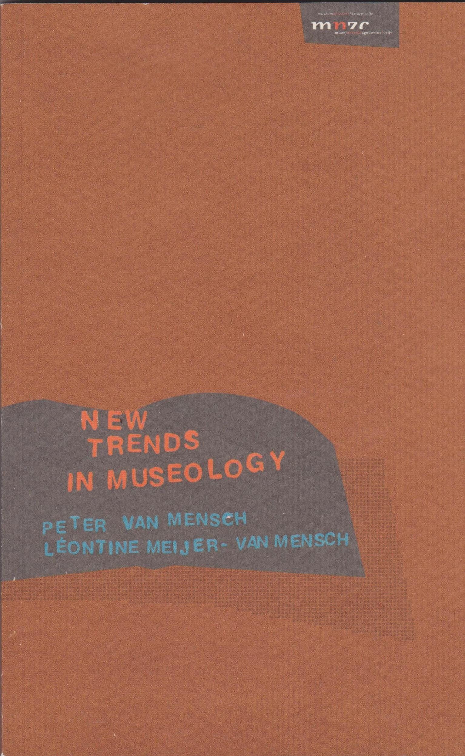 Book review. Van Mensch P; Meijer-van Mensch L (2021) New Trends in Museology (trans. into Russian Ananev VG)